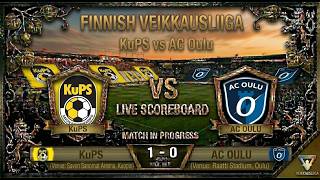 KuPs vs AC Oulu | Watchalong &amp; Live Score | Finnish Veikkausliiga