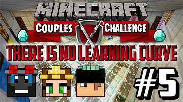 Minecraft: Couples Challenge (#5 There Is No Learning Curve)