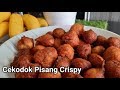 Cekodok Pisang Crispy, Mudah & Sedap