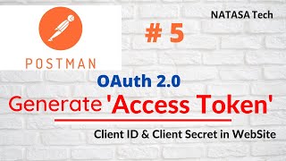 POSTMAN # 5 | Generate OAuth 2.0 Access Token using POST MAN | NATASA Tech