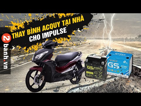 Video Bình ắc quy cho xe Suzuki Impulse và cách thay tại nhà... - youtube