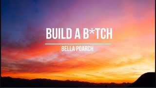 Bella Poarch - Build a B*tch (Lyrics)