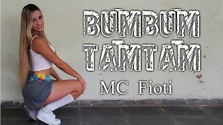 BumBum TamTam -MC  Fioti(coreografia Keilla Fernanda)