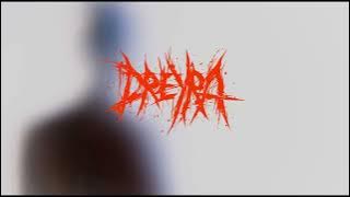 Dreyra - Eschatology VIII ( music video)