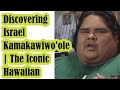 Discovering Israel Kamakawiwo