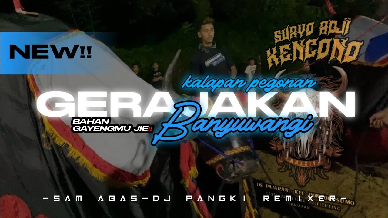 DJ KALAPAN PEGONAN GERAJAKAN BANYUWANGI ❗ SURYO ADJI KENCONO. TERBARU BY DJ @PANGKIRMXR 