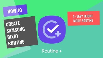 Samsung Bixby Best Routines - Create Bixby routine for flight mode on & Off