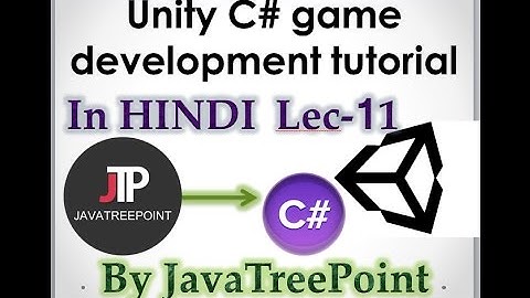 Lec-11 Unity c# game development tutorial in hindi (transform properties)