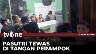 Pasutri di Serang, Banten jadi Korban Perampokan & Pembunuhan | Kabar Petang tvOne