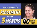 Complete Placement Strategy Guide: How to Prepare in the Last 3 Months | ApnaCollege
