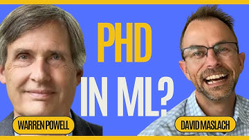 Princeton Professor Emeritus Warren Powell on PhDs In AI, ML, Learning & Optimization