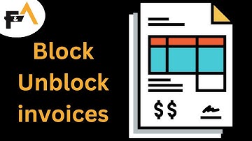 Block Unblock invoices