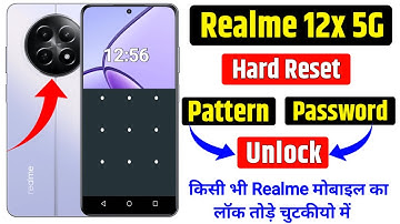 Realme 12X 5G का लॉक कैसे तोड़े | realme 12x 5g hard reset | realme 12x 5g ka lock kaise tode