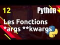 Python  12 fonctions  args et kwargs