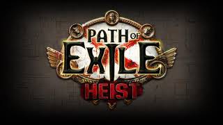 Path of Exile (Original Game Soundtrack) - Stick to the Plan (Heist Trailer)