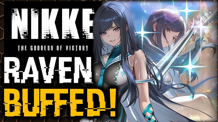 RAVEN'S BUFFS ARE INSANE BUT... | NIKKE Goddess of Victory