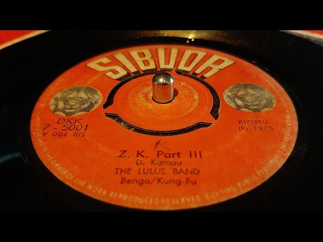 The Lulus Band - Z.K. Part III (1975 sibuor 7) Kikuyu class=