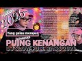 MIX ! DJ SLOW FULL BASS 2026 TERBARU - PUING-KENANGAN 💔| DJ REMIX FULL BASS 2026 TERBARU