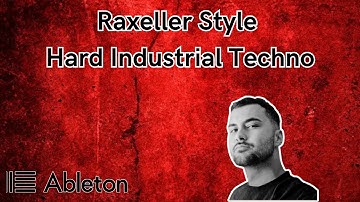 Raxeller Style - Hard Industrial Techno Tutorial [​+​Free Project File]