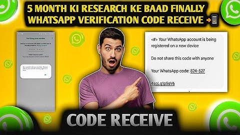 Whatsapp verification code problem 1 hour