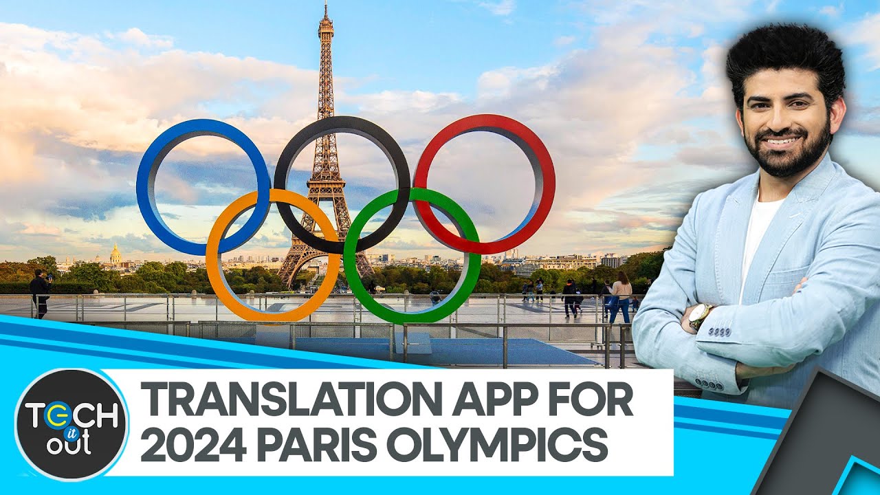 AI translation app for Paris Olympics visitors | Tech It Out
