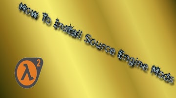 How To Install Valve Source Engine Mods - Voice Tutorial