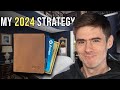 My2024 credit card and financial strategy for huge rewards