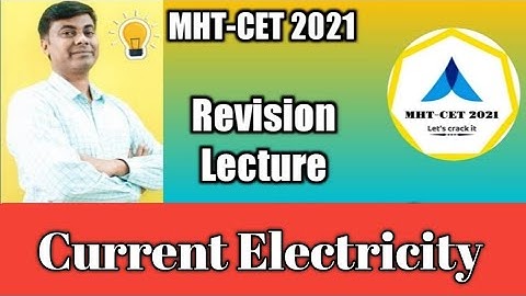 MHT-CET 2021 | Current Electricity | Revision Lecture | Tips and Tricks by Sovind Sir