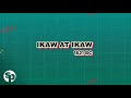 Ikaw at Ikaw - 1621BC (Lyrics)