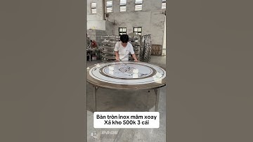 Bàn tròn inox mâm xoay