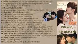 Love Me, Love My Voice Full OST |很想很想你 - 影视原声带| Nhạc phim - Rất Nhớ, Rất Nhớ Anh ️🎶️🎼