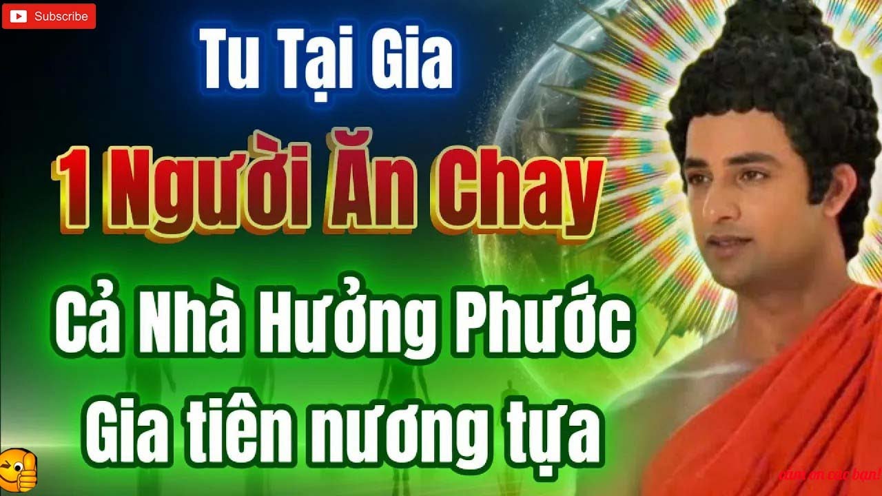 Chỉ cần ăn chay và phát nguyện 4 ngày mỗi tháng, nghiệp tiêu – cả nhà cùng hưởng phúc