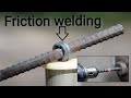 Friction welding