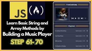 freeCodeCamp - Learn Basic String and Array Methods by Building a Music Player - STEP 61 - 70
