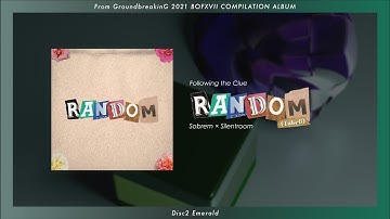 Random (Take #8) / Sobrem × Silentroom 【GroundbreakinG / BOFXVII】