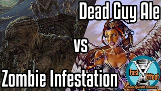 Zombie Infestation vs Dead Guy Ale | Premodern Magic: The Gathering w/Commentary | Fast Effect MTG