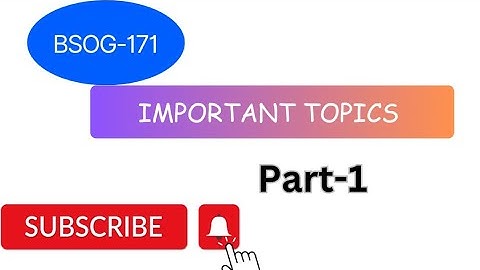 BSOG-171 IMPORTANT TOPICS  PART 1