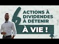 6 actions  dividendes  dtenir  vie 