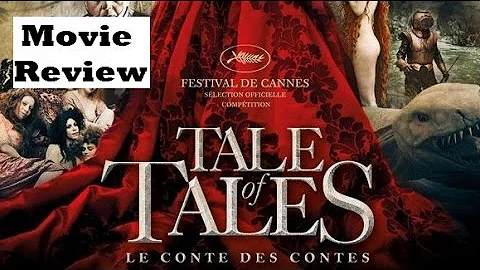 Tale of Tales (2016) Movie Review