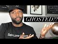 Why do Men GHOST?