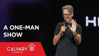 A One-Man Show - Romans 5:12-21 - Skip Heitzig