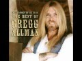 Gregg Allman - I've Got News For You