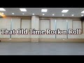 That Old Time Rock n Roll Line Dance