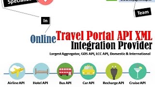 Online Travel Portal API XML Integration Provider in India