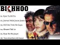 Bichhoo Movie All Songs | Bobby Deol | Rani Mukerji | Movie Songs|