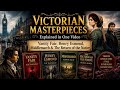 Victorian Masterpieces Explained in One Video | Vanity Fair, Middlemarch &amp; More