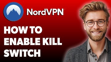 How To Enable Nordvpn Kill Switch [2025 Guide]