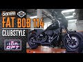 เช็คOPT จัดทรง HARLEY-DAVIDSON "FAT BOB 114" ในแนวทาง Clubstyle