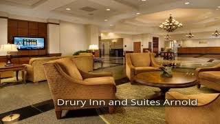 Drury Inn and Suites Arnold