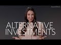 How to invest in alternatives